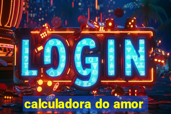 calculadora do amor